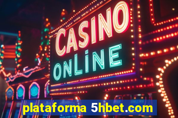 plataforma 5hbet.com