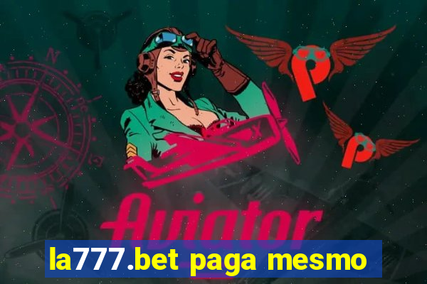 la777.bet paga mesmo