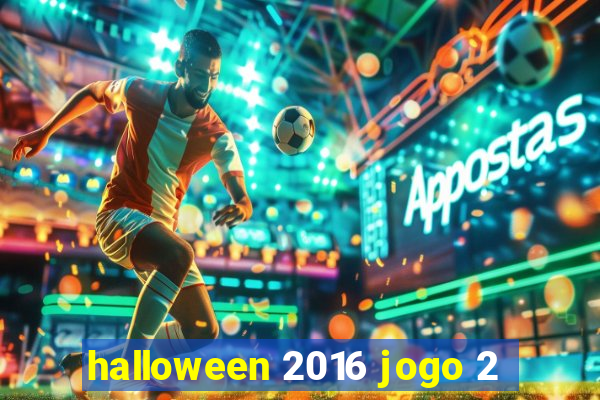 halloween 2016 jogo 2