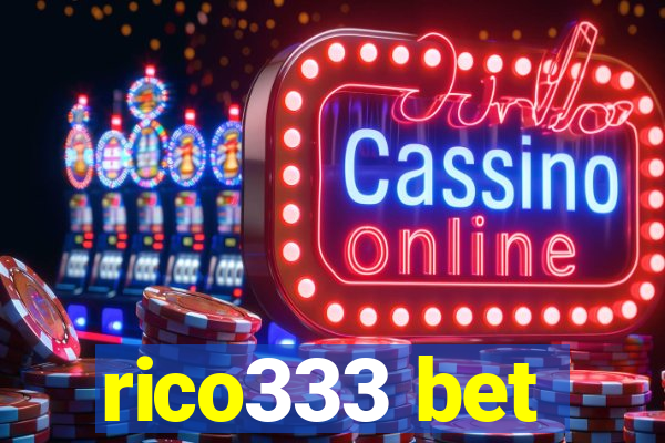 rico333 bet