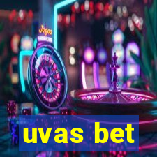 uvas bet