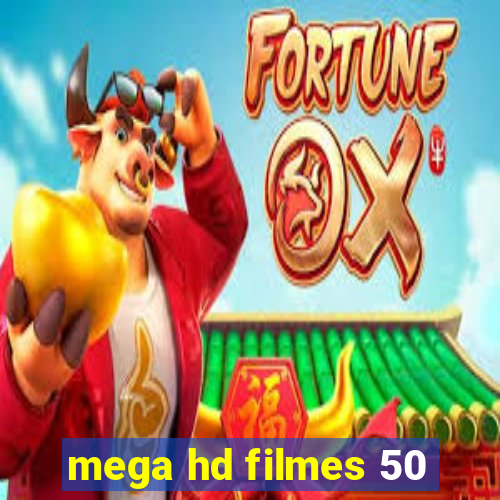 mega hd filmes 50