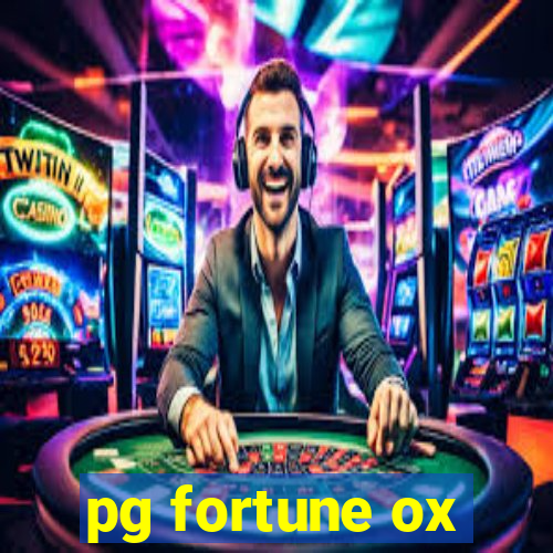 pg fortune ox