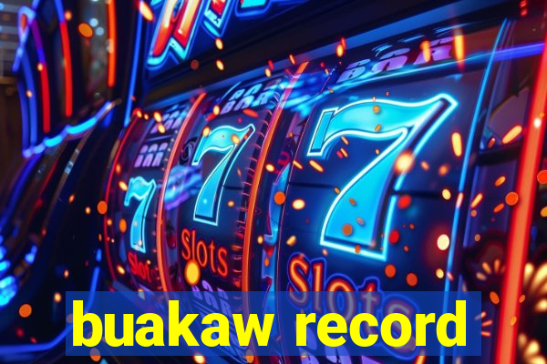 buakaw record