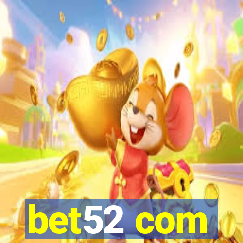 bet52 com