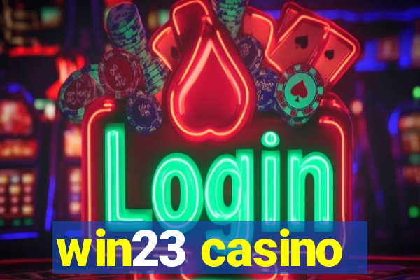 win23 casino