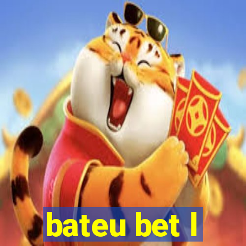 bateu bet l