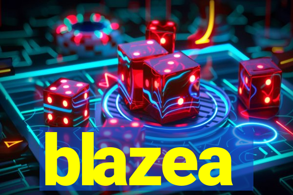 blazea