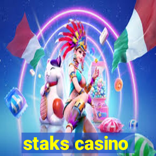 staks casino