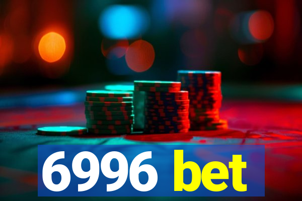 6996 bet