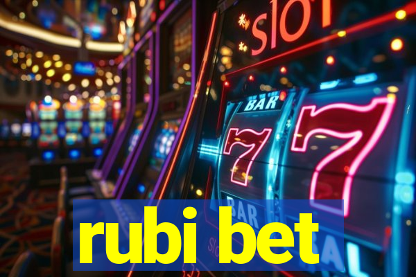 rubi bet