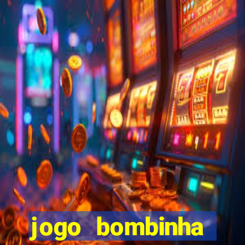 jogo bombinha ganhar dinheiro