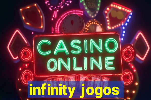 infinity jogos