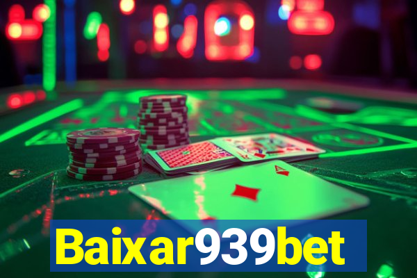 Baixar939bet