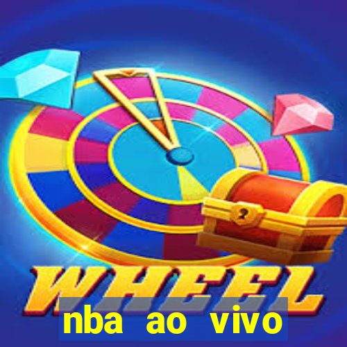 nba ao vivo grátis celular