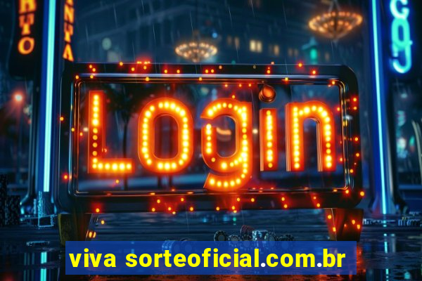 viva sorteoficial.com.br