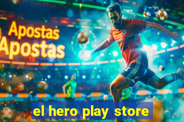 el hero play store