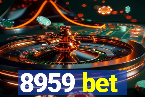 8959 bet