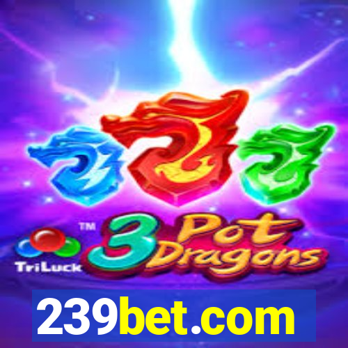 239bet.com