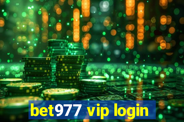 bet977 vip login