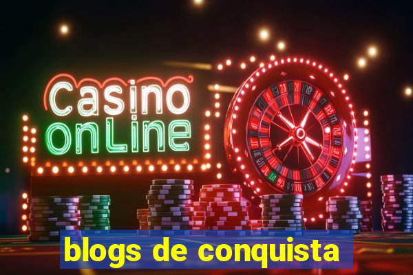 blogs de conquista