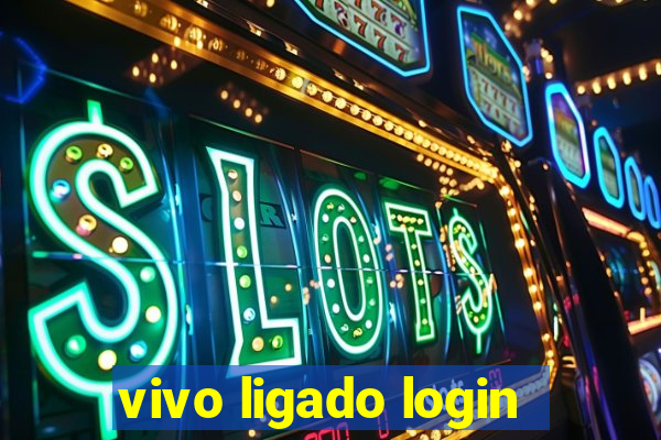 vivo ligado login