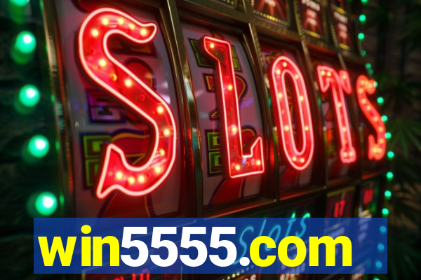 win5555.com