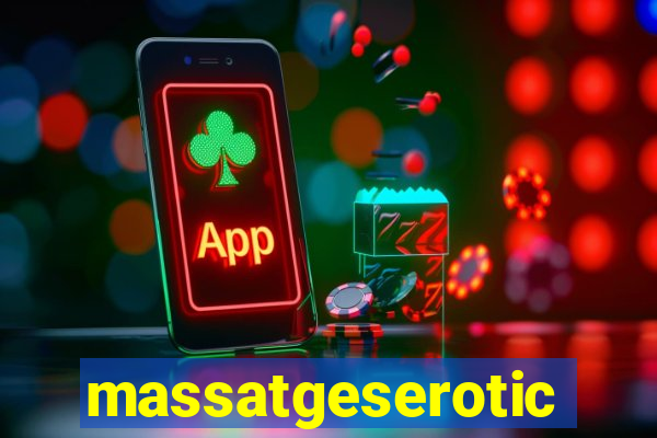 massatgeserotics's