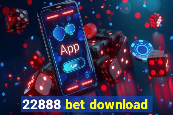 22888 bet download