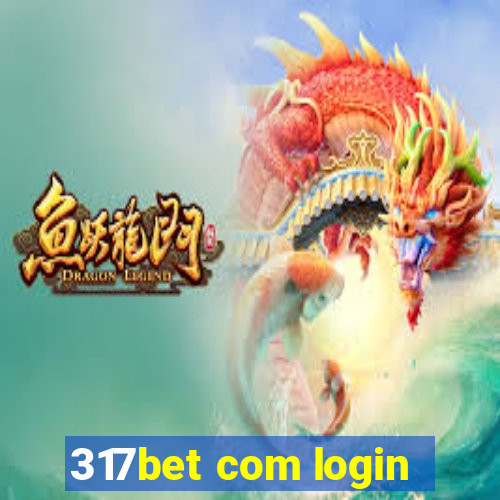 317bet com login