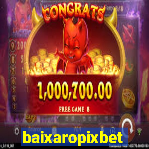 baixaropixbet