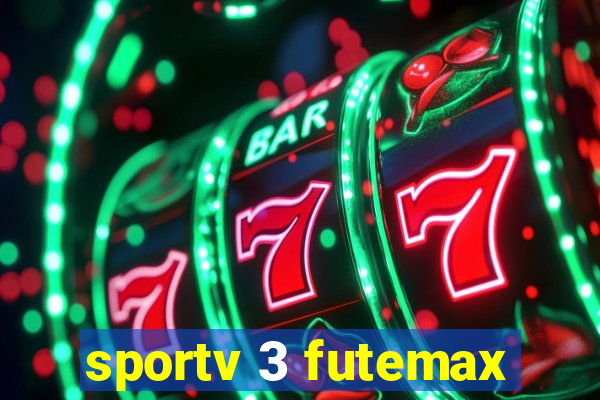 sportv 3 futemax