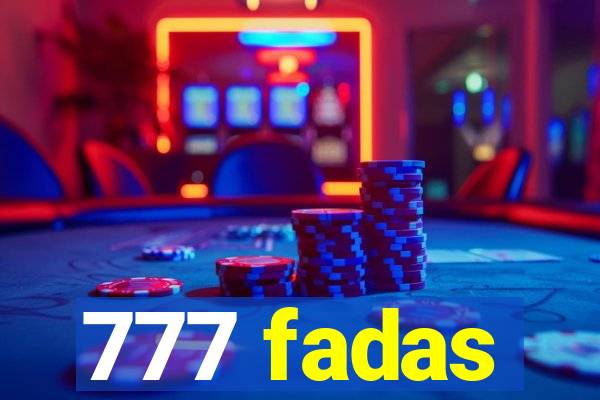 777 fadas