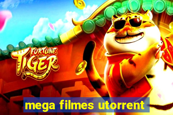 mega filmes utorrent