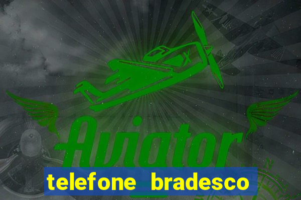 telefone bradesco agencia benfica