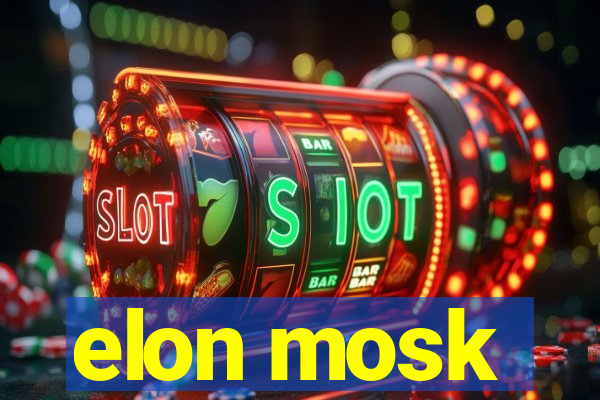 elon mosk