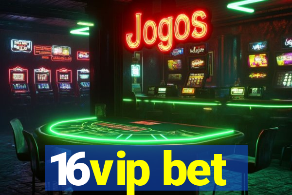 16vip bet