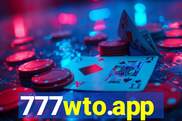 777wto.app