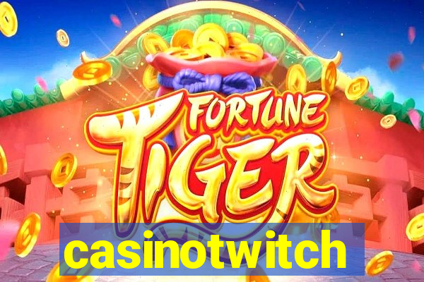 casinotwitch