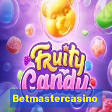 Betmastercasino