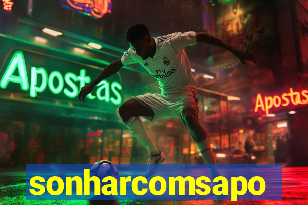 sonharcomsapo