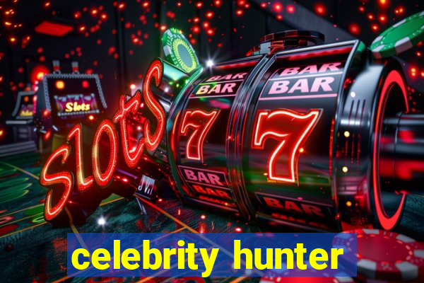 celebrity hunter