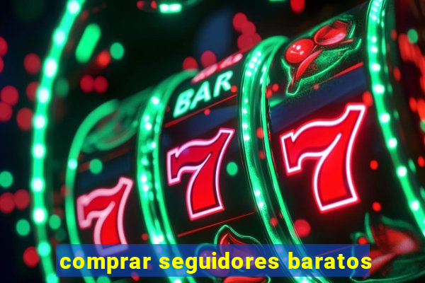 comprar seguidores baratos