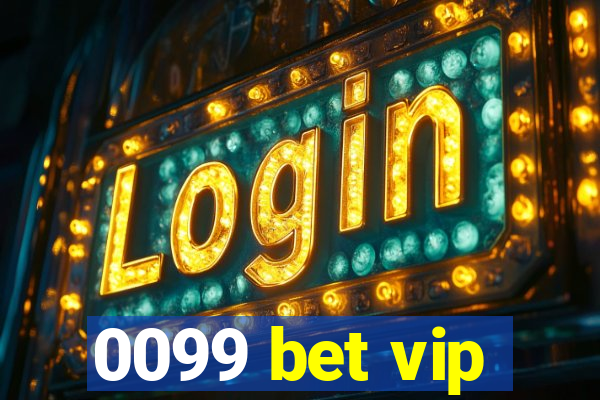 0099 bet vip