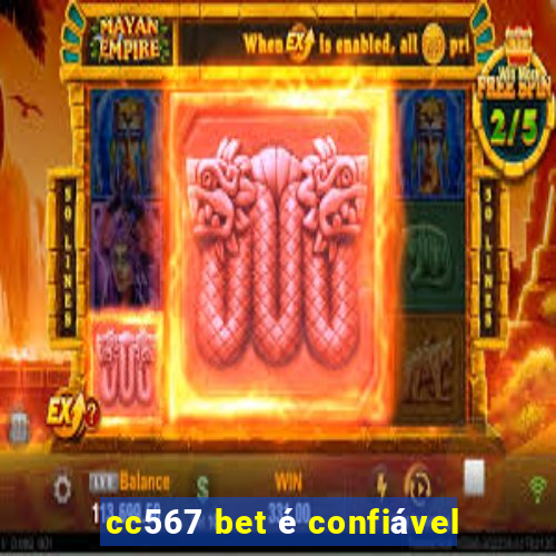 cc567 bet é confiável