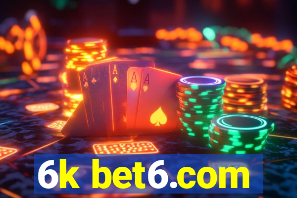 6k bet6.com