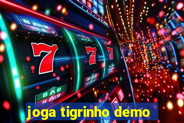 joga tigrinho demo