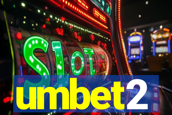 umbet2