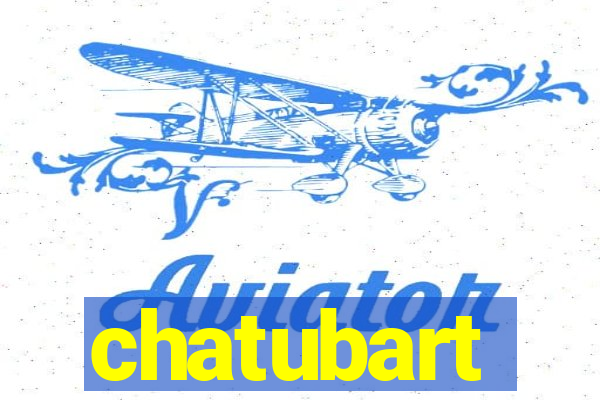 chatubart