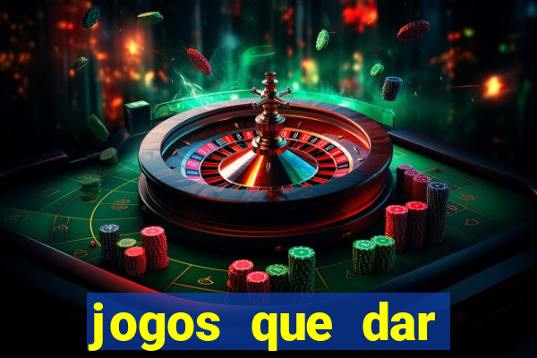 jogos que dar dinheiro de verdade